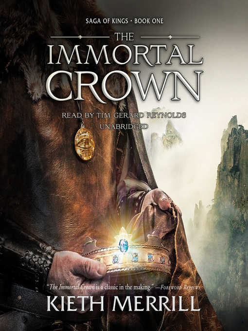 Title details for The Immortal Crown by Kieth  Merrill - Available